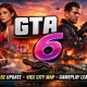 GTA 6 Latest News 2025: Release Date